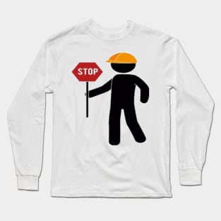Stop Long Sleeve T-Shirt